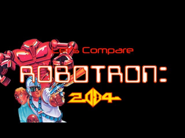 Let's Compare ( Robotron ) REMAKE | Retrounlim