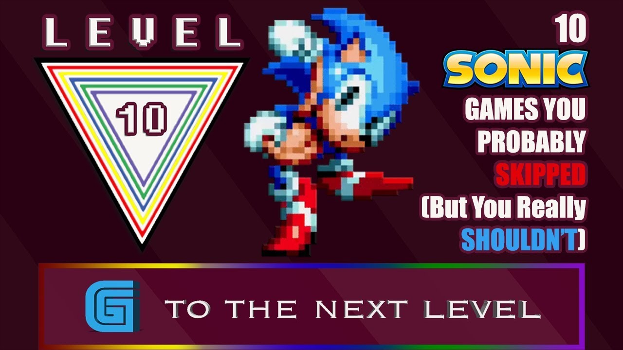10 Sonic the Hedgehog Games You Probably Skipped Level 10 G to the