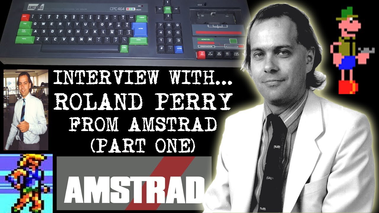 Interview With Roland Perry From Amstrad! (Part One) | Retrounlim