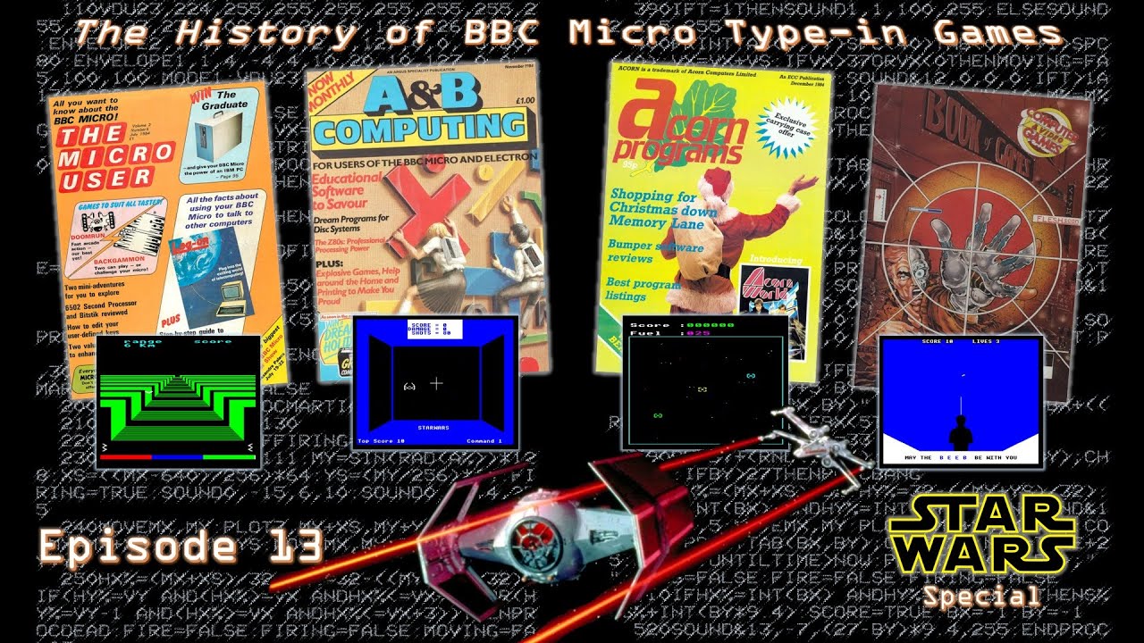 The History of BBC Micro Type-in Games - Episode 13: Star Wars Special ...