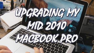 VLOG - Upgrading my mid 2010 Apple MacBook Pro (& Battery Needs Service ...